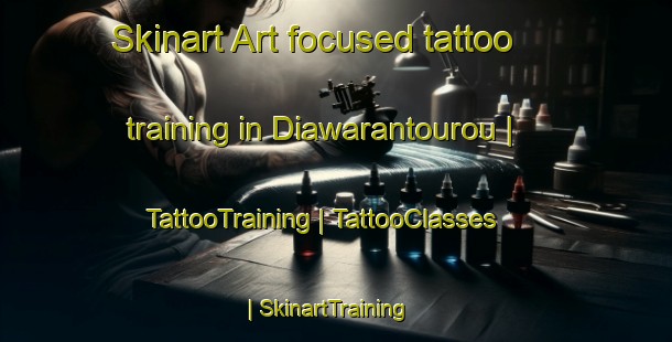 Skinart Art-focused tattoo training in Diawarantourou | TattooTraining | TattooClasses | SkinartTraining-Mali